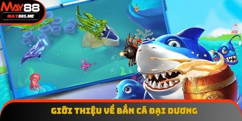 Bắn cá đại dương là game hot do JDB phát hành