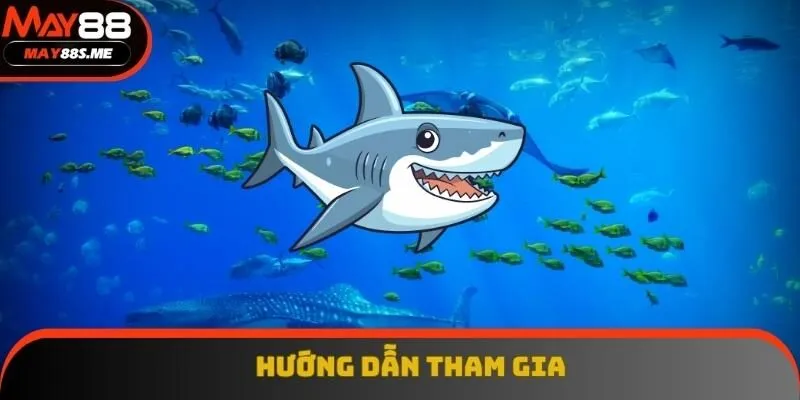 Hướng dẫn tham gia bắn cá tài lộc dễ hiểu