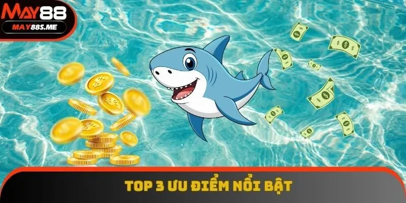 Top 3 ưu điểm mà tựa game này đang có