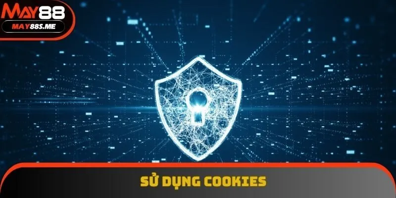 Thành viên nên sử dụng công nghệ cookies