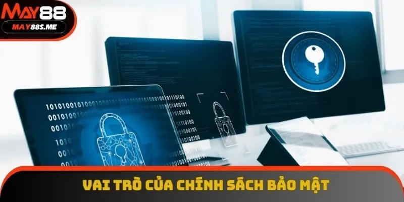 Vai trò của điều khoản bảo mật tại May88 