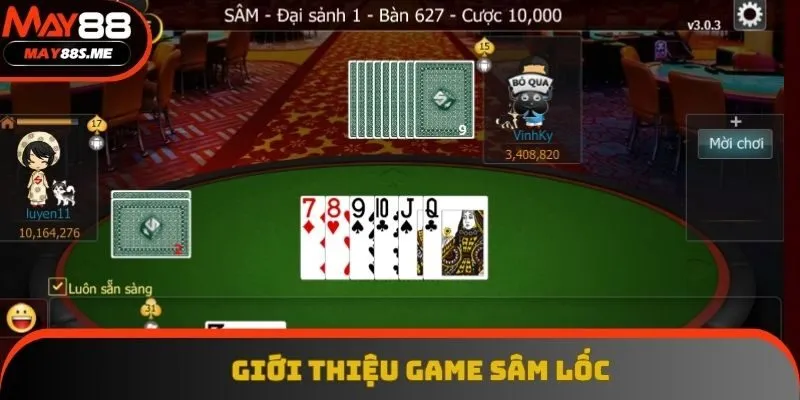 Tìm hiểu về trò chơi Sâm Lốc hấp dẫn ở nền tảng May88